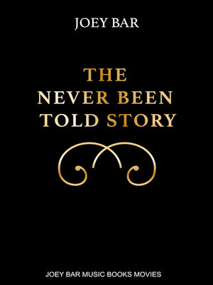 cover image of The Never Been Told Story